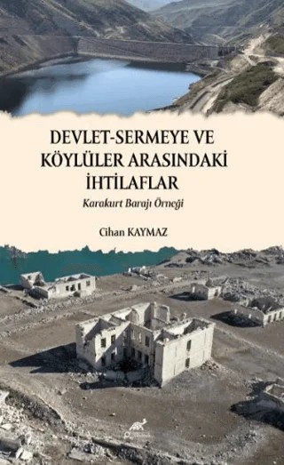 Devlet - Sermeye ve Köylüler Arasındaki İhtilaflar – Cihan Kaymaz – Paradigma Akademi Yayınları kitap kapağı