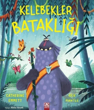 Kelebekler Bataklığı – Catherine Emmett – Altın Kitaplar kitap kapağı