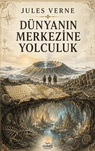 Dünyanın Merkezine Yolculuk – Jules Verne – Güneş Kitabevleri Yayınları kitap kapağı
