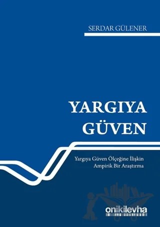 Yargıya Güven – Serdar Gülener – On İki Levha Yayınları kitap kapağı