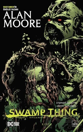 Swamp Thing Efsanesi: 2. Cilt – Alan Moore – İthaki Yayınları kitap kapağı