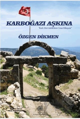 Karboğazı Aşkına – Özgen Dikmen – Platanus Publishing kitap kapağı