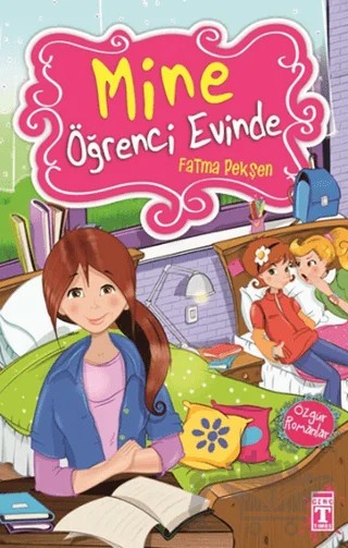 Mine Öğrenci Evinde – Fatma Pekşen – İlk Genç Timaş kitap kapağı
