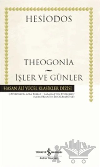 Theogonia - İşler ve Günler (Ciltli) – Hesiodos – İş Bankası Kültür Yayınları kitap kapağı