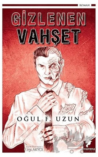Gizlenen Vahşet – Oğul F. Uzun – Morena Yayınevi kitap kapağı