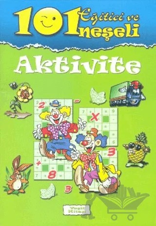 101 Eğitici ve Neşeli Aktivite: Yeşil Kitap – Kolektif – Parıltı Yayınları kitap kapağı
