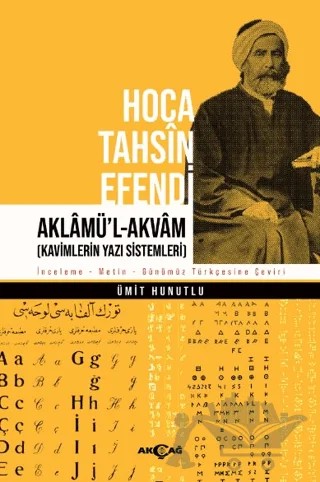 Hoca Tahsin Efendi Aklamü’l-Akvam – Ümit Hunutlu – Akçağ Yayınları kitap kapağı