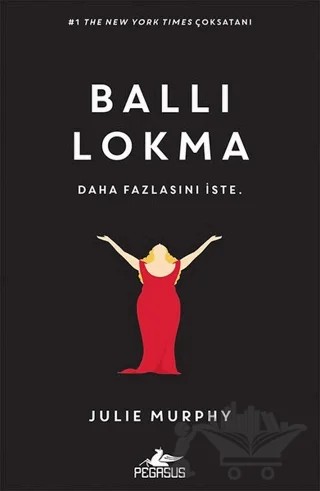 Ballı Lokma – Julie Murphy – Pegasus Yayınları kitap kapağı