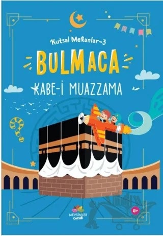 Kutsal Mekanlar 3 - Kabe-i Muazzama – Kolektif – Mevsimler Kitap kitap kapağı
