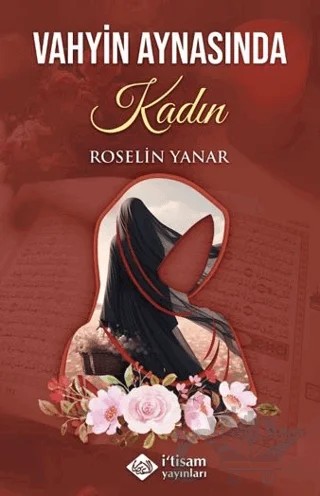 Vahyin Aynasında Kadın – Roselin Yanar – İtisam Yayınları kitap kapağı