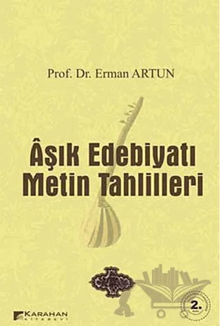 Aşık Edebiyatı Metin Tahlilleri – Erman Artun – Karahan Kitabevi kitap kapağı