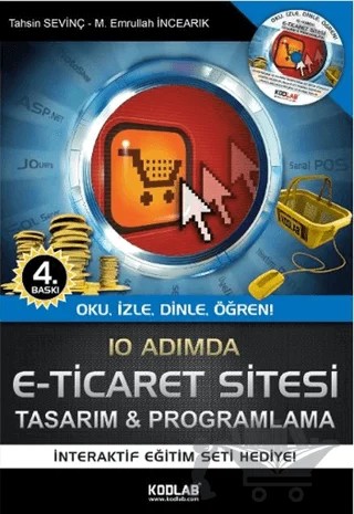 10 Adımda E-Ticaret Sitesi Tasarım ve Programlama – Mehmet Emrullah İncearık, Tahsin Sevinç – Kodlab Yayın Dağıtım kitap kapağı
