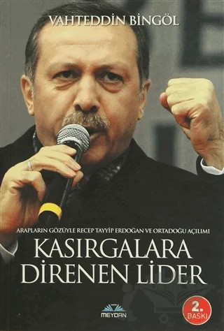 Kasırgalara Direnen Lider – Vahteddin Bingöl – Meydan Yayıncılık kitap kapağı