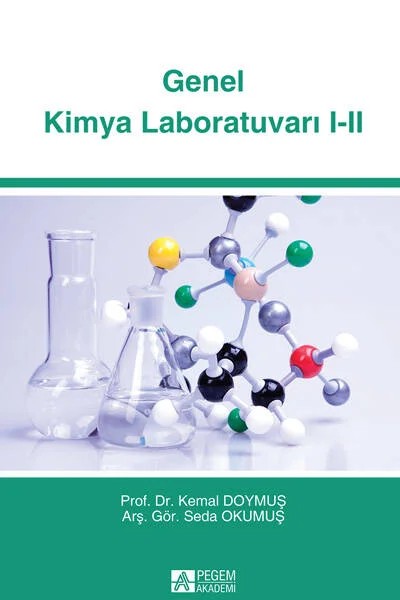 Genel Kimya Laboratuvarı I-II – Kemal Doymuş, Seda Okumuş – Pegem Akademi Yayıncılık kitap kapağı
