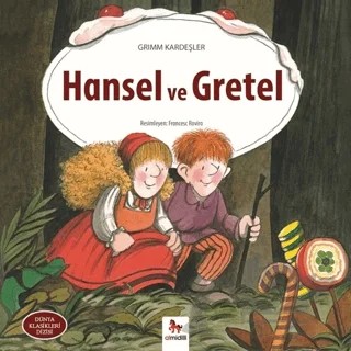 Hansel ve Gretel – Grimm Kardeşler – Almidilli kitap kapağı