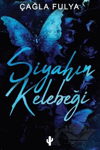 Siyahın Kelebeği – Çağla Fulya – Kaktüs Sanat kitap kapağı