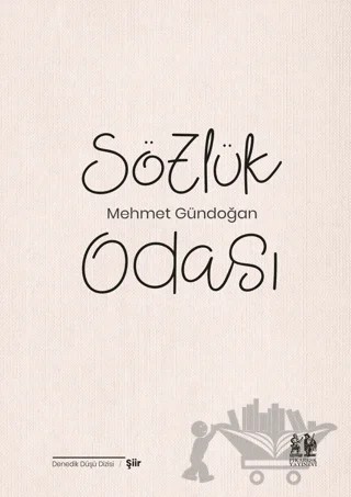 Sözlük Odası – Mehmet Gündoğan – Pikaresk Yayınevi kitap kapağı