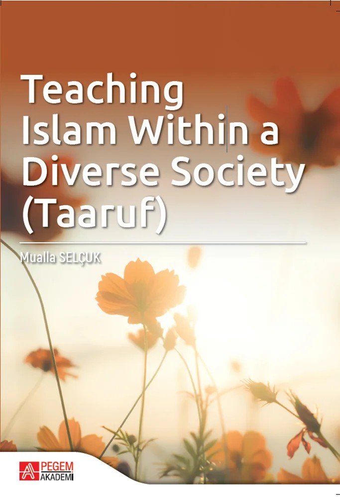 Teaching Islam within a Diverse Society (Taaruf) – Mualla Selçuk – Pegem Akademi Yayıncılık kitap kapağı