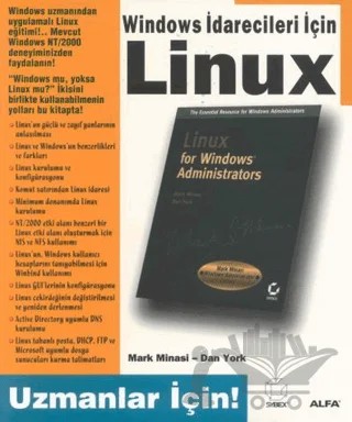 Windows İdarecileri İçin Linux – Mark Minasi – Alfa Yayınları kitap kapağı