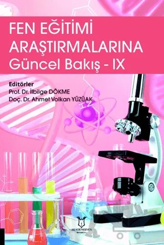 Fen Eğitimi Araştırmalarına Güncel Bakış - IX – Kolektif – Akademisyen Kitabevi kitap kapağı
