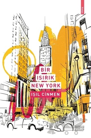 Bir Isırık New York – Işıl Cinmen – Siyah Kitap kitap kapağı