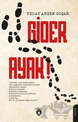 Gider Ayak – Vedat Ahsen Coşar – Dorlion Yayınları kitap kapağı
