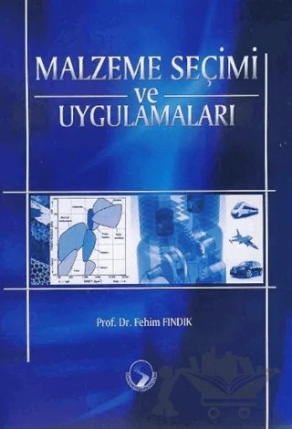 Malzeme Seçimi ve Uygulamaları – Fehim Fındık – Sakarya Yayıncılık kitap kapağı