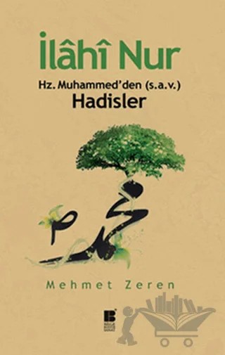 İlahi Nur – Mehmet Zeren – Bilge Kültür Sanat kitap kapağı