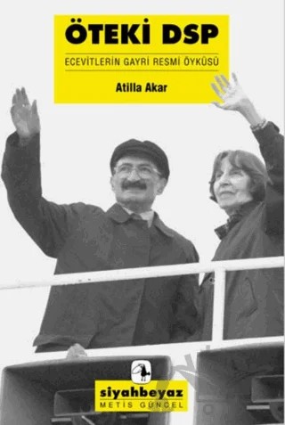 Öteki DSP – Atilla Akar – Metis Yayınları kitap kapağı