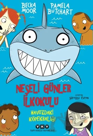 Neşeli Günler İlkokulu – Pamela Butchart – Yapı Kredi Yayınları kitap kapağı