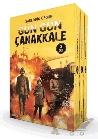 Gün Gün Çanakkale - 3 Cilt – Sadeddin Özgür – Mostar Yayınları kitap kapağı