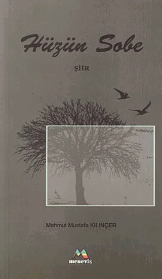 Hüzün Sobe – Mahmut Mustafa Kılınçer – Meneviş Yayınları kitap kapağı