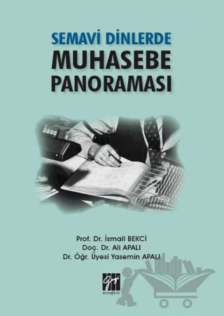 Semavi Dinlerde Muhasebe Panoraması – Ali Apalı, İsmail Bekçi, Yasemin Apalı – Gazi Kitabevi kitap kapağı