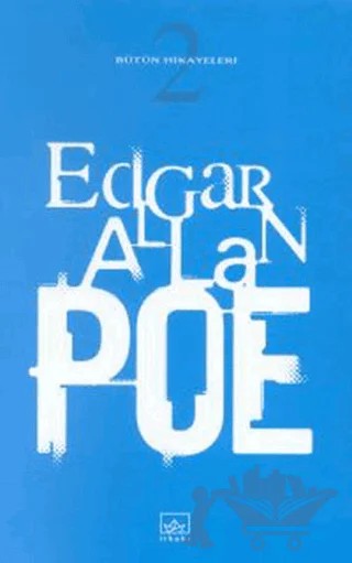 Bütün Hikayeleri 2 Edgar Allan Poe – Edgar Allan Poe – İthaki Yayınları kitap kapağı