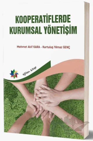 Kooperatiflerde Kurumsal Yönetişim – Kurtuluş Yılmaz Genç, Mehmet Akif Kara – Eğiten Kitap kitap kapağı