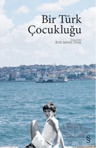 Bir Türk Çocukluğu – Elif Deniz Ünal – Everest Yayınları kitap kapağı