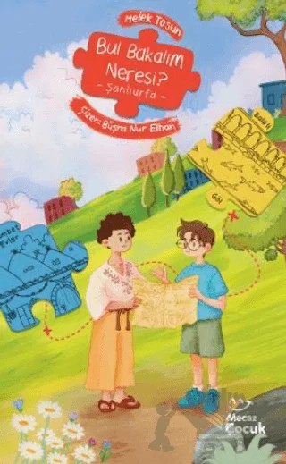 Bul Bakalım Neresi? Şanlıurfa – Melek Tosun – Mecaz Çocuk kitap kapağı