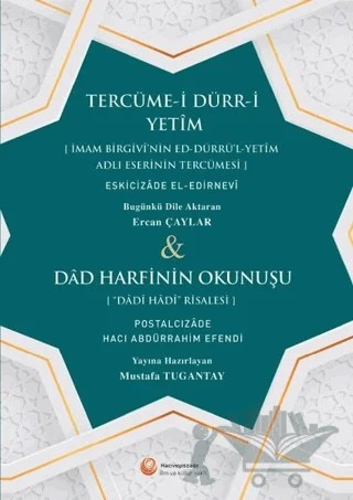 Tercüme-i Dürr-i Yetim ve Dad Harfinin Okunuşu – Eskicizade El-Edirnevi, Postalcızade Hacı Abdürrahim Efendi – Hacıveyiszade İlim ve Kültür Vakfı Yayınları kitap kapağı