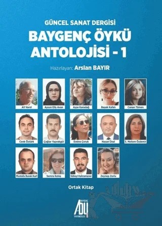 Baygenç Öykü Antolojisi - 1 – Arslan Bayır – Baygenç Yayıncılık kitap kapağı
