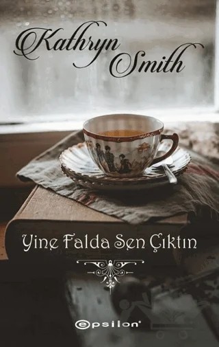 Yine Falda Sen Çıktın – Kathryn Smith – Epsilon Yayınevi kitap kapağı