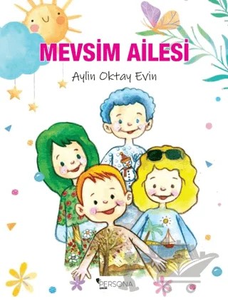 Mevsim Ailesi – Aylin Oktay Evin – Persona Kitap kitap kapağı