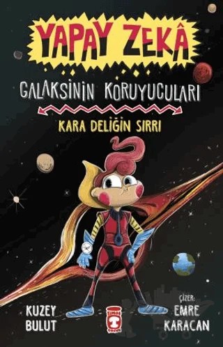 Kara Deliğin Sırrı – Kuzey Bulut – Timaş Çocuk kitap kapağı