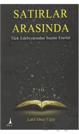 Satırlar Arasında – Latif Onur Uğur – Alter Yayıncılık kitap kapağı