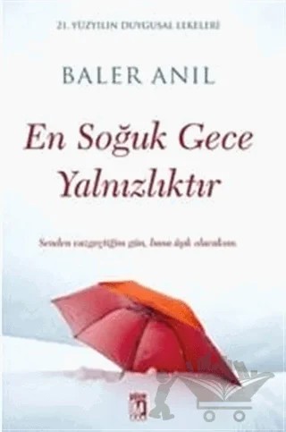 En Soğuk Gece Yalnızlıktır – Baler Anıl – Uğur Tuna Yayınları kitap kapağı