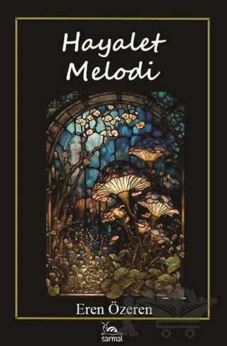 Hayalet Melodi – Eren Özeren – Sarmal Kitabevi kitap kapağı