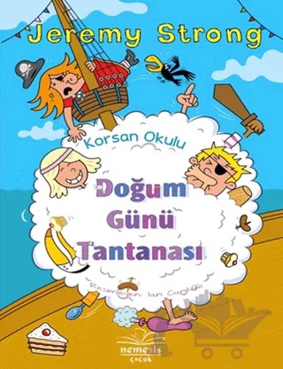 Korsan Okulu: Doğum Günü Tantanası – Jeremy Strong – Nemesis Kitap kitap kapağı