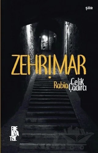Zehrimar – Rabia Çelik Çadırcı – Edebiyatist kitap kapağı