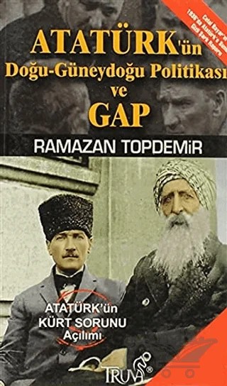 Atatürk’ün Doğu-Güneydoğu Politikası ve GAP – Ramazan Topdemir – Truva Yayınları kitap kapağı