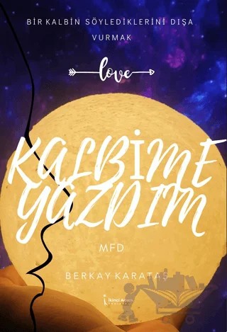Kalbime Yazdım – Berkay Karataş – İkinci Adam Yayınları kitap kapağı