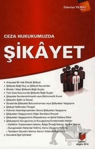 Ceza Hukukumuzda Şikayet – Zekeriya Yılmaz – Adalet Yayınevi kitap kapağı